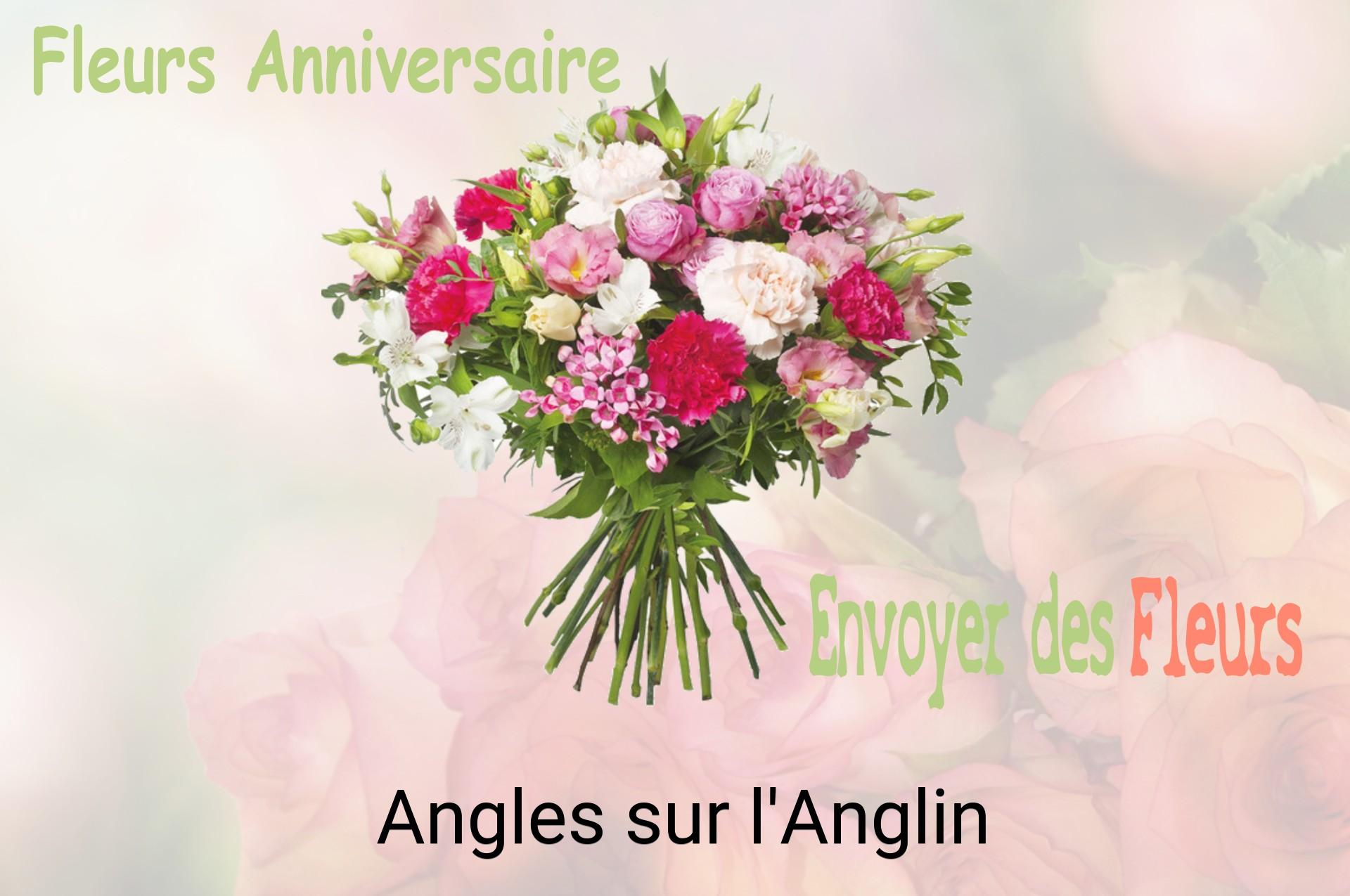 Bouquet de fleurs d’anniversaire livré à Angles-sur-l'Anglin